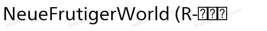 NeueFrutigerWorld (R字体转换 NeueFrutigerWorld (R字体转换